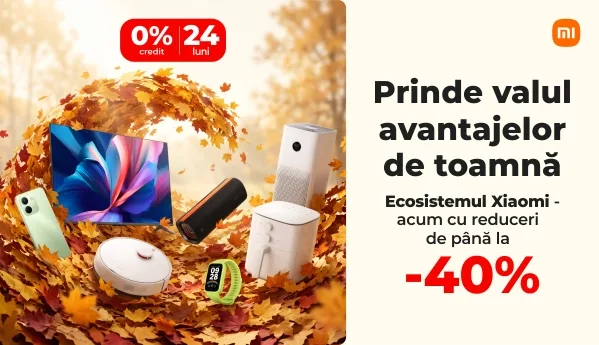 Autumn SALE - Ecosistemul Xiaomi